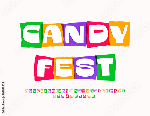 Vector colorful signboard Candy Fest. Bright Creative Font. Artistic Alphabet Letters and Numbers set.