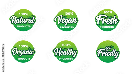 100% Natural, Vegan, Fresh, Organic, Healthy, Eco Friendly Vector Badge Design. 100% Natural Product Badge design.