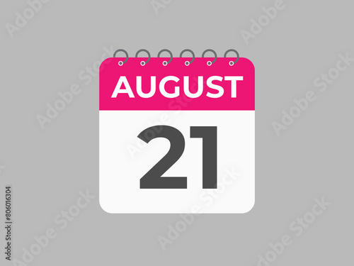 August 21 calendar reminder. 21 August daily calendar icon template. Calendar 21 August icon Design template. Vector illustration
