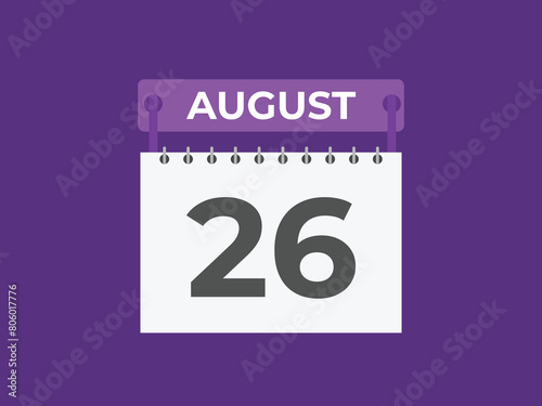 August 26 calendar reminder. 26 August daily calendar icon template. Calendar 26 August icon Design template. Vector illustration
