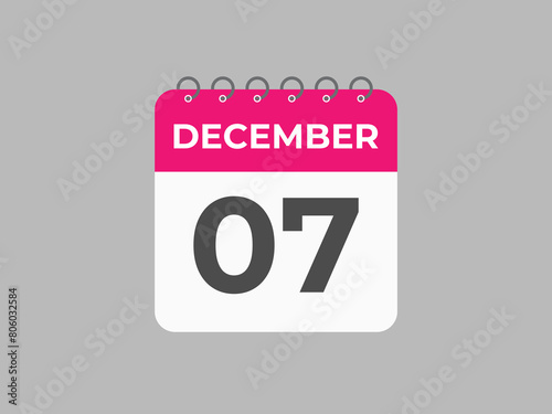 December 7 calendar reminder. 7 December daily calendar icon template. Calendar 7 December icon Design template. Vector illustration
