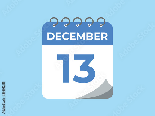 December 13 calendar reminder. 13 December daily calendar icon template. Calendar 13 December icon Design template. Vector illustration
