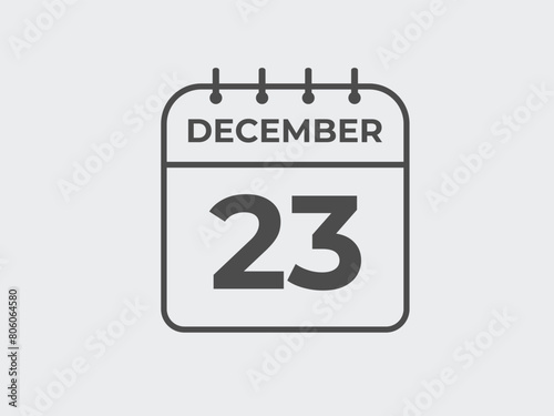 December 23 calendar reminder. 23 December daily calendar icon template. Calendar 23 December icon Design template. Vector illustration 