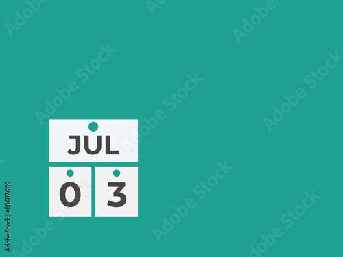 July 3 calendar reminder. 3 July daily calendar icon template. Calendar 3 July icon Design template. Vector illustration
