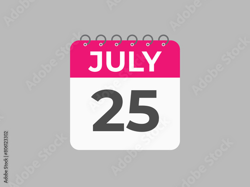 July 25 calendar reminder. 25 July daily calendar icon template. Calendar 25 July icon Design template. Vector illustration

