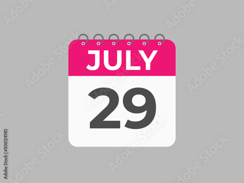 July 29 calendar reminder. 29 July daily calendar icon template. Calendar 29 July icon Design template. Vector illustration
