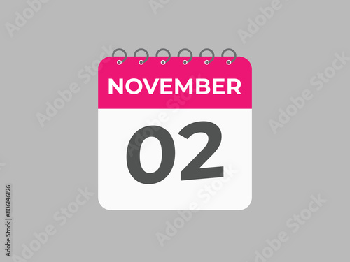 November 2 calendar reminder. 2 November daily calendar icon template. Calendar 2 November icon Design template. Vector illustration 