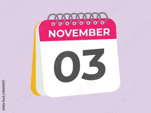 November  3 calendar reminder. 3 November  daily calendar icon template. Calendar 3 November  icon Design template. Vector illustration
