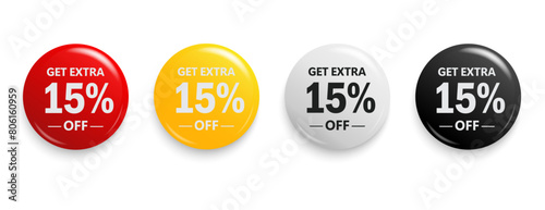 Get Extra 15% off sign. Discount offer price sign. Discount tag for shopping, marketing, advertisement, banner and web. Vector illustration.