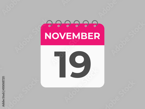November  19 calendar reminder. 19 November  daily calendar icon template. Calendar 19 November  icon Design template. Vector illustration
