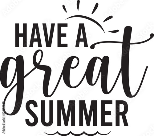 Have a Great Summer