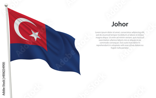 Isolated waving flag of Johor is a state Malaysia