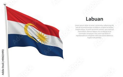 Isolated waving flag of Labuan is a state Malaysia