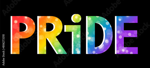 PRIDE text banner with bokeh rainbow gradient typography isolated on black background. Vector template background.