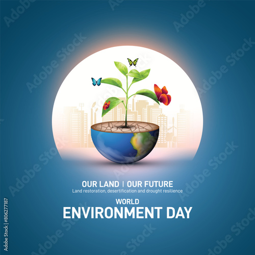 World Environment Day 2024 concept - Land restoration, desertification and drought resilience. Ecology concept. World Environment Day creative banner, poster, social media post, billboard, post card.