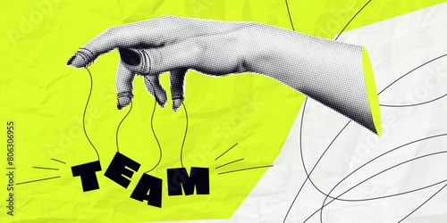 A trending banner with a cool team management concept. Halftone puppeteer hand controls team. Contemporary collage on background with crumpled paper. 