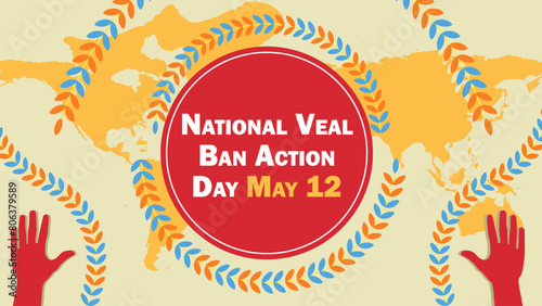 National Veal Ban Action Day vector banner design illustration