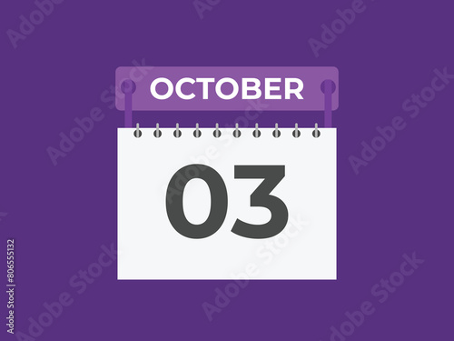 October  3 calendar reminder. 3 October  daily calendar icon template. Calendar 3 October  icon Design template. Vector illustration
