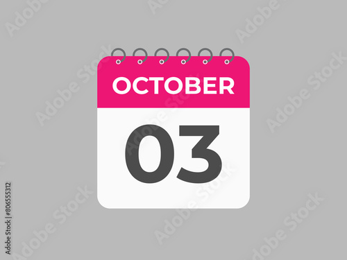 October  3 calendar reminder. 3 October  daily calendar icon template. Calendar 3 October  icon Design template. Vector illustration
