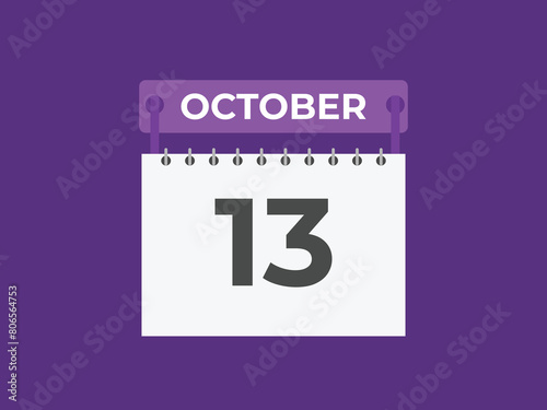 October  13 calendar reminder. 13 October  daily calendar icon template. Calendar 13 October  icon Design template. Vector illustration
