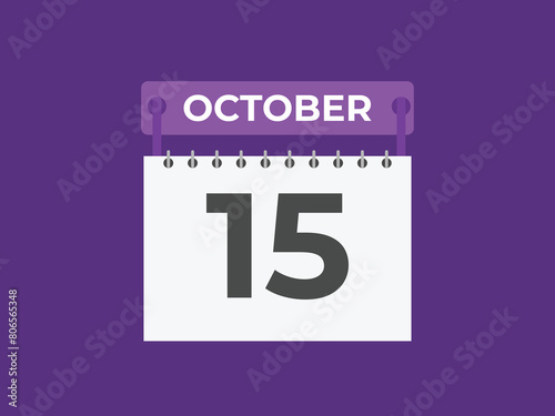 October  15 calendar reminder. 15 October  daily calendar icon template. Calendar 15 October  icon Design template. Vector illustration
