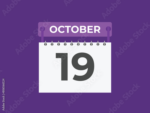 October  19 calendar reminder. 19 October  daily calendar icon template. Calendar 19 October  icon Design template. Vector illustration
