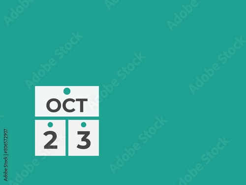 October  23 calendar reminder. 23 October  daily calendar icon template. Calendar 23 October  icon Design template. Vector illustration
