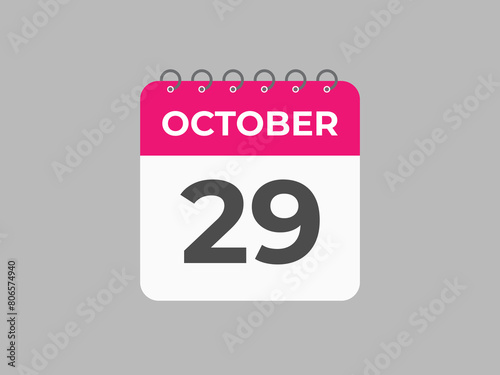 October  29 calendar reminder. 29 October  daily calendar icon template. Calendar 29 October  icon Design template. Vector illustration
