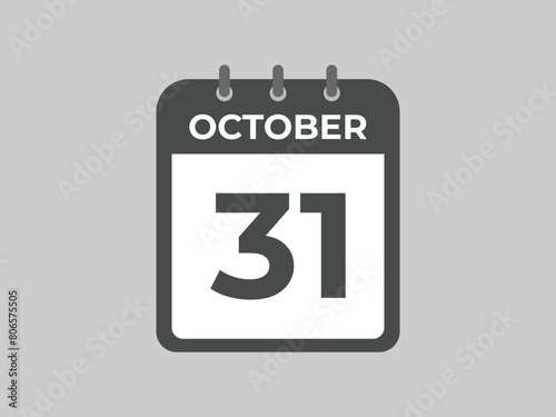 October  31 calendar reminder. 31 October  daily calendar icon template. Calendar 31 October  icon Design template. Vector illustration
