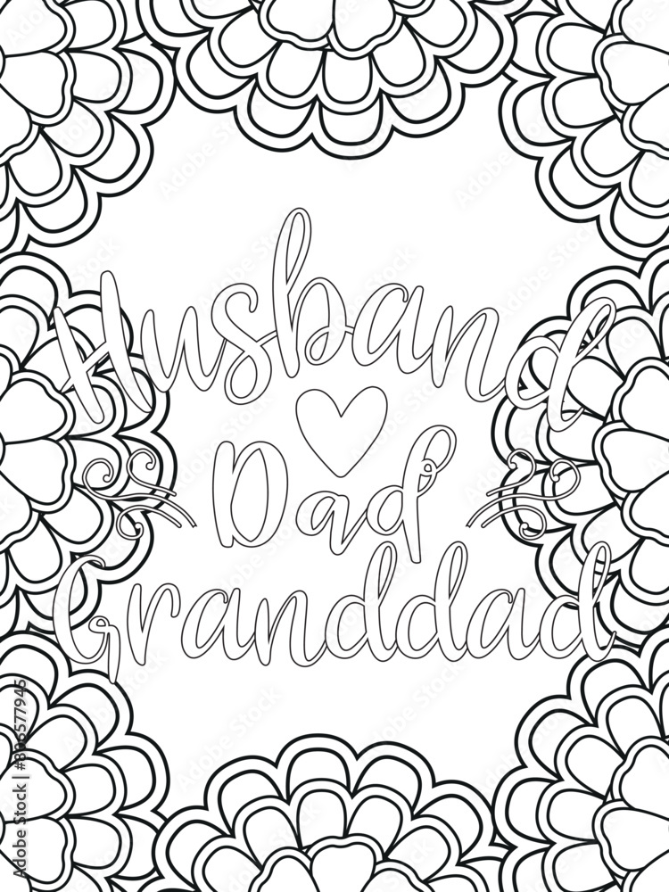 Father's Day Quotes Flower Coloring Page Beautiful black and white illustration for adult coloring book Father's Day Quotes Flower Coloring Page Beautiful black and white illustration for adult coloring book