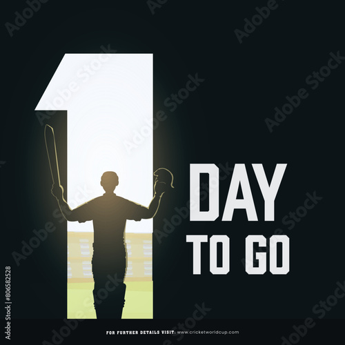 T20 Cricket Match One Day To Go Based Poster Design with Silhouette Batter Player in Winning Pose. photo