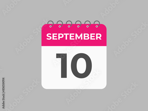 September  10 calendar reminder. 10 September  daily calendar icon template. Calendar 10 September  icon Design template. Vector illustration

