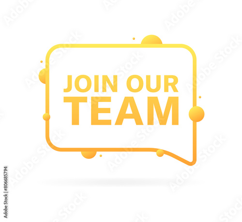 Join our team bubble icon. Flat style. Vector icon