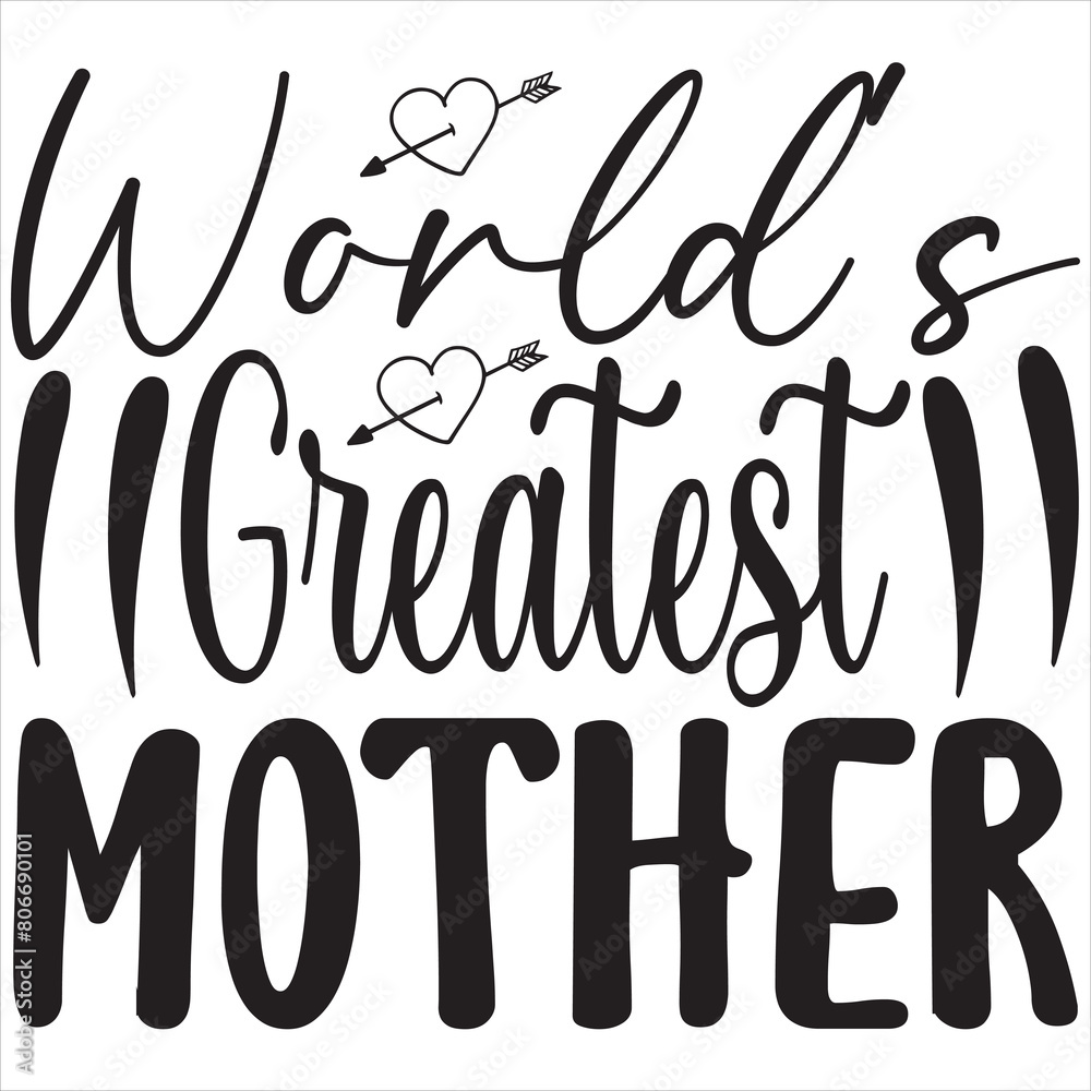 World's greatest mother