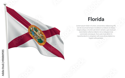 Isolated waving flag of Florida is a state United States