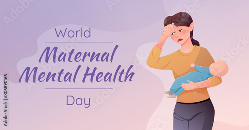 World Maternal Mental Health Day. Vector horizontal holiday banner. Cartoon illustration of tired exhausted woman with baby.
