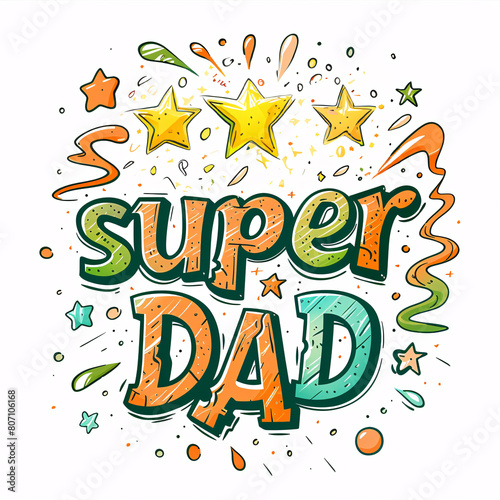  Super Dad  Colorful Comic Style Poster  Cartoon-Inspired Festive Artwork