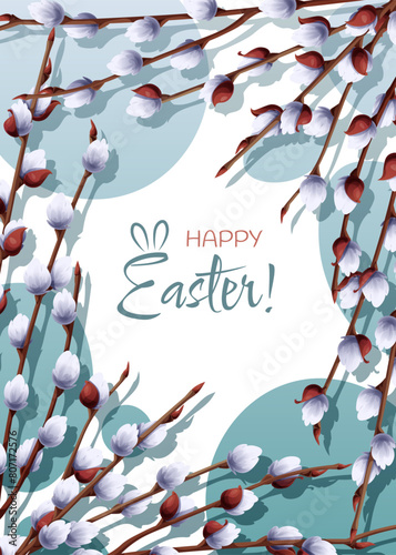 Easter greeting card template. Poster, banner with pussy willow branches. Hello Spring. Vector illustration in cartoon style for card, invitation, background, etc