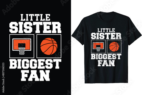 Little sister biggest fan Basketball t shirt
