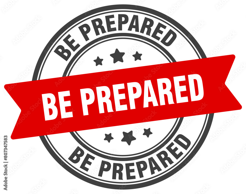 be prepared stamp. be prepared label on transparent background. round sign be prepared stamp. be prepared label on transparent background. round sign