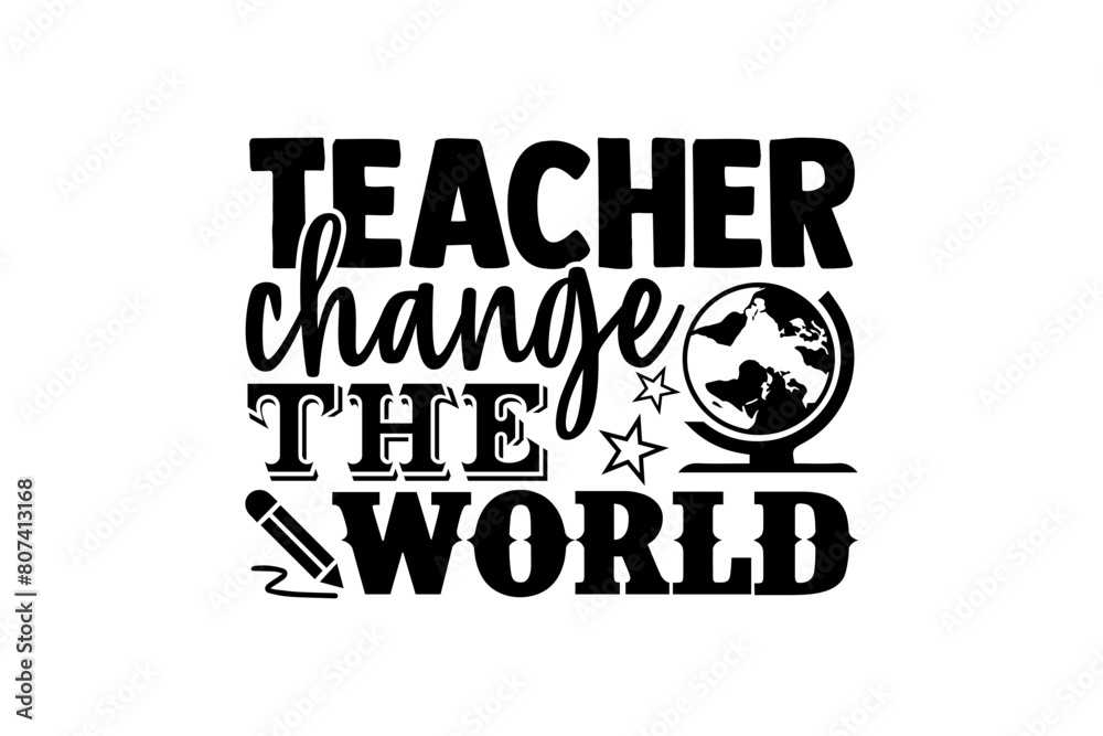 Obraz premium Teacher T shirt Design , Vector Teacher T shirt design, Teacher's Day shirt, Teacher typography T shirt design Collection, teachers day svg bundle design.