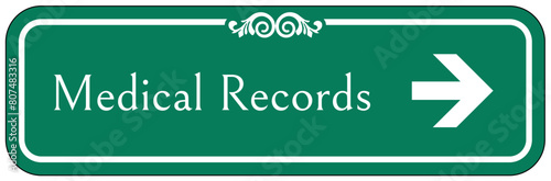 Medical records sign