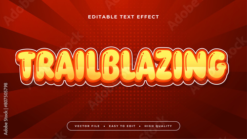 Yellow orange and red trailblazing 3d editable text effect - font style
