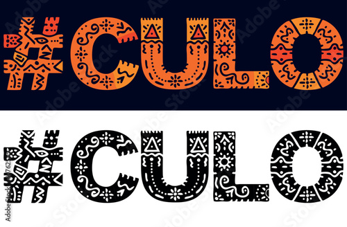 CULO Hashtag. Isolated text with national ethnic ornament. Patterned Hashtag #CULO for social network, Adult web resources, mobile app, games, clothing, t-shirt, banner, adv.
