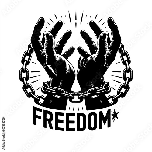 A pair of hands chained to a chain with the text words freedom. Freedom vector illustration.