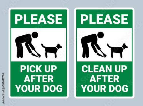 Pick Up After Your Dog Sign and Clean Up After Your Dog Sign