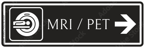 Magnetic resonance imaging (MRI) / Positron emission tomography (PET) sign