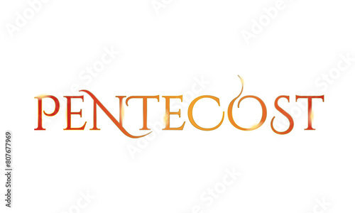 Beautiful Red and Gold Pentecost Typographic Design with soft yellow glowing parts, isolated on transparent background. Metallic Pentecost Emblem Word Design. Vector Illustration.  