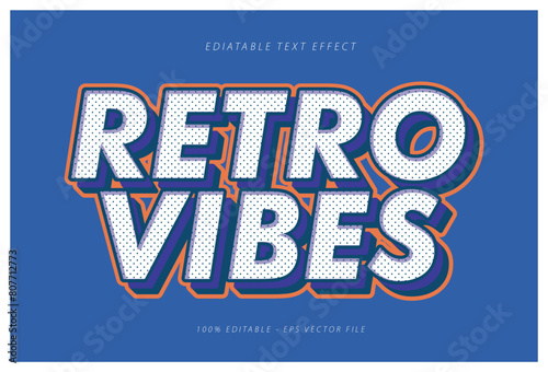 Vector Retro Vibes text effect editable with modern font style