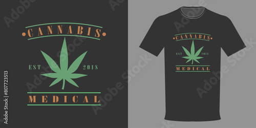 Vector illustration of a T-shirt with a Medical Cannabis print. Typographic color logo, est 2018